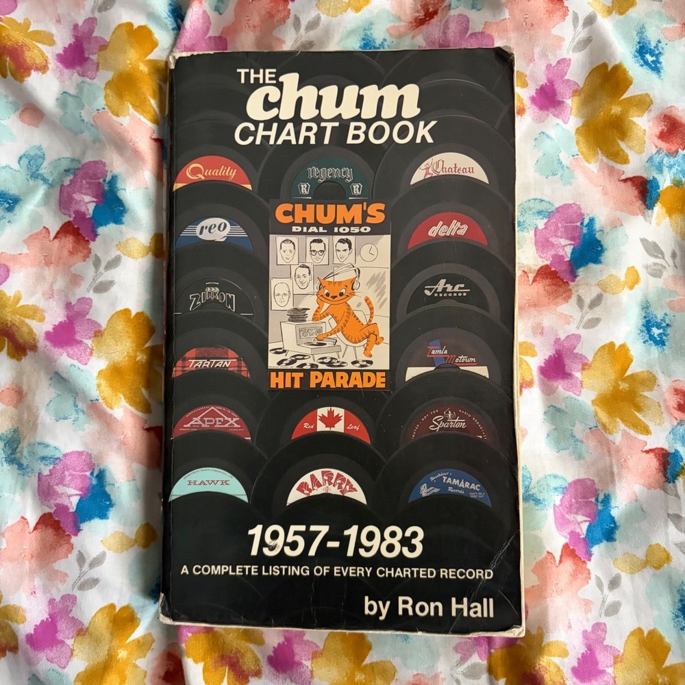 The CHUM Chart Book 1957-1983 Ron Hall 1984 First Edition CHUM 1050 Toronto